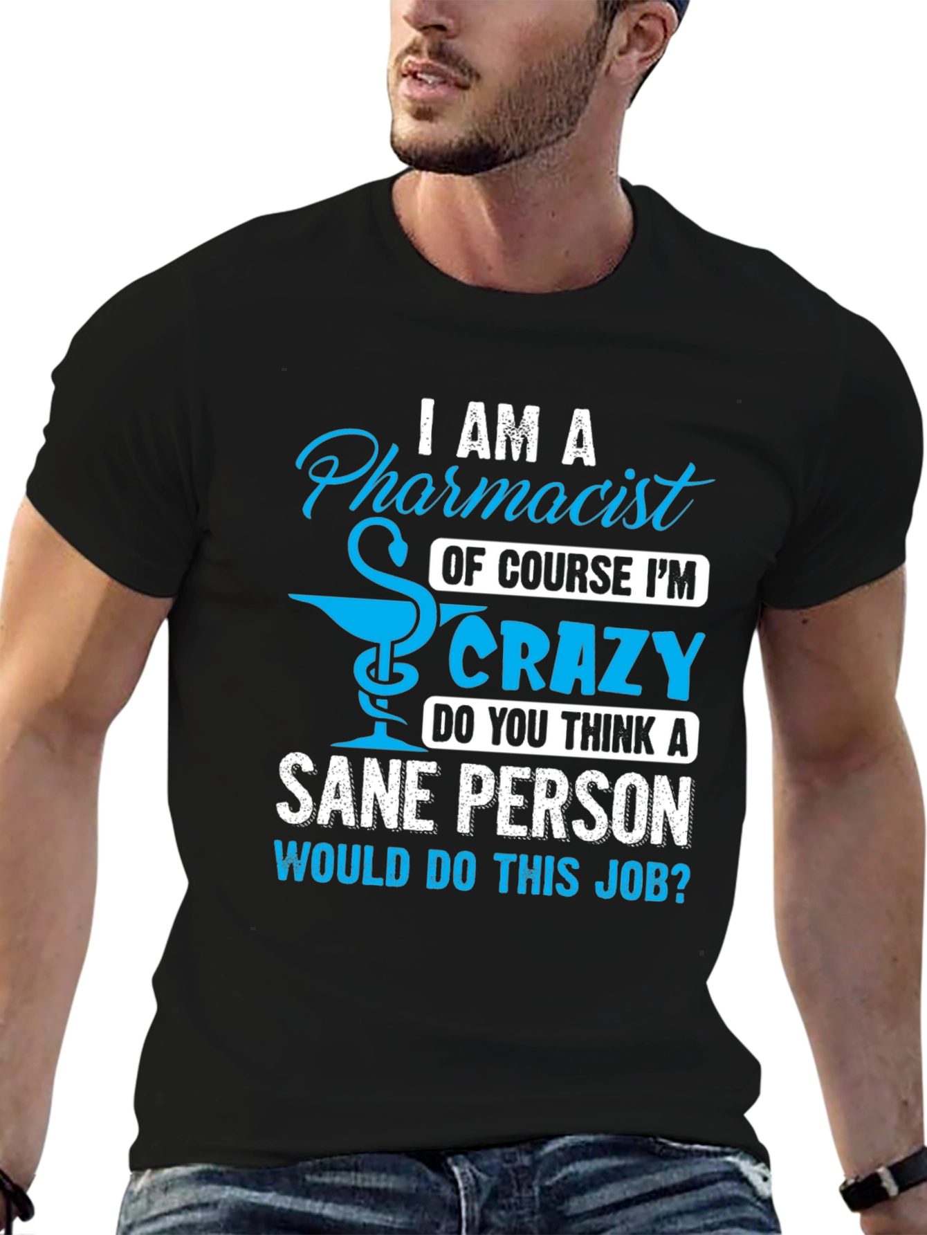 Pharmacist Crazy Job T-Shirt