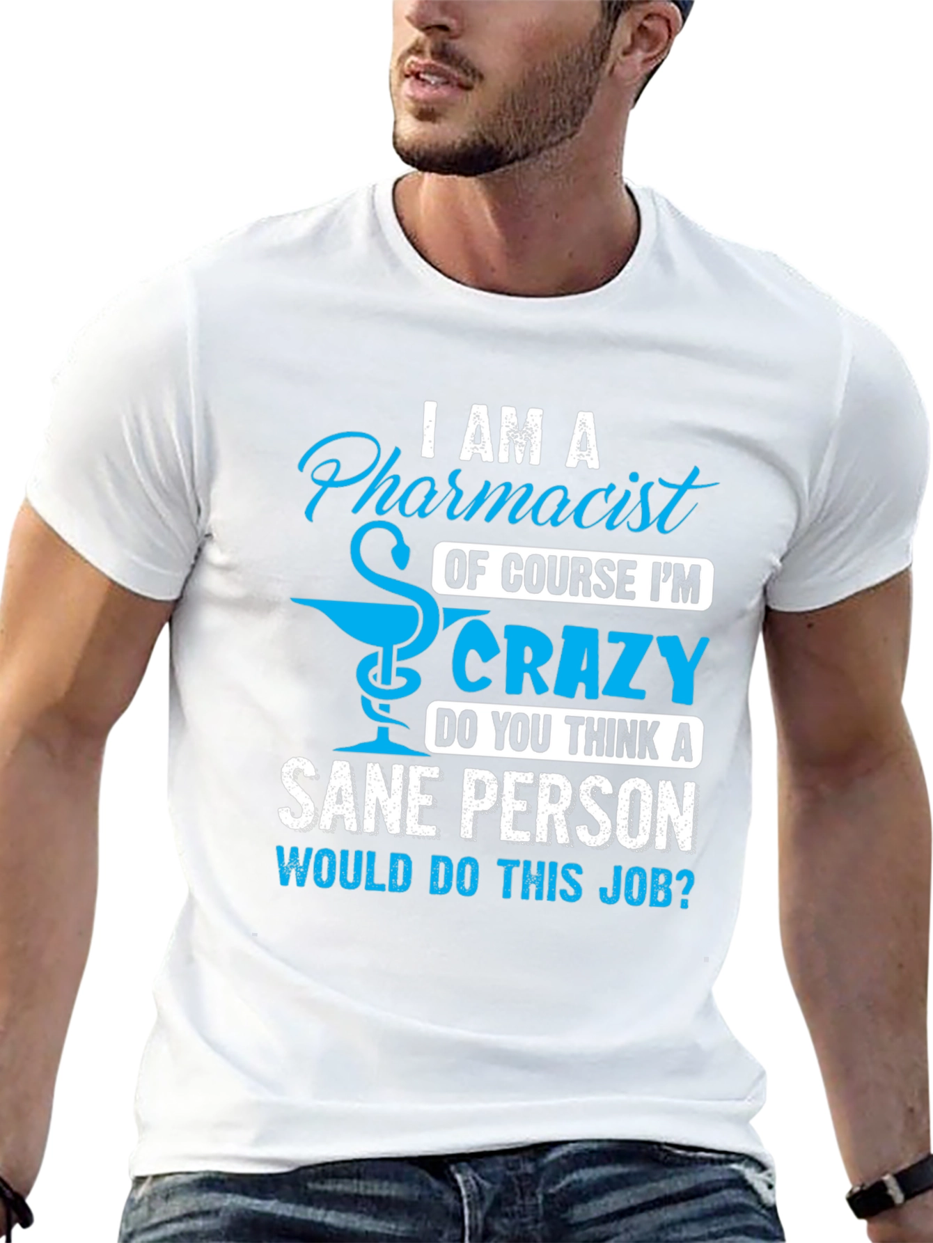Pharmacist Crazy Job T-Shirt