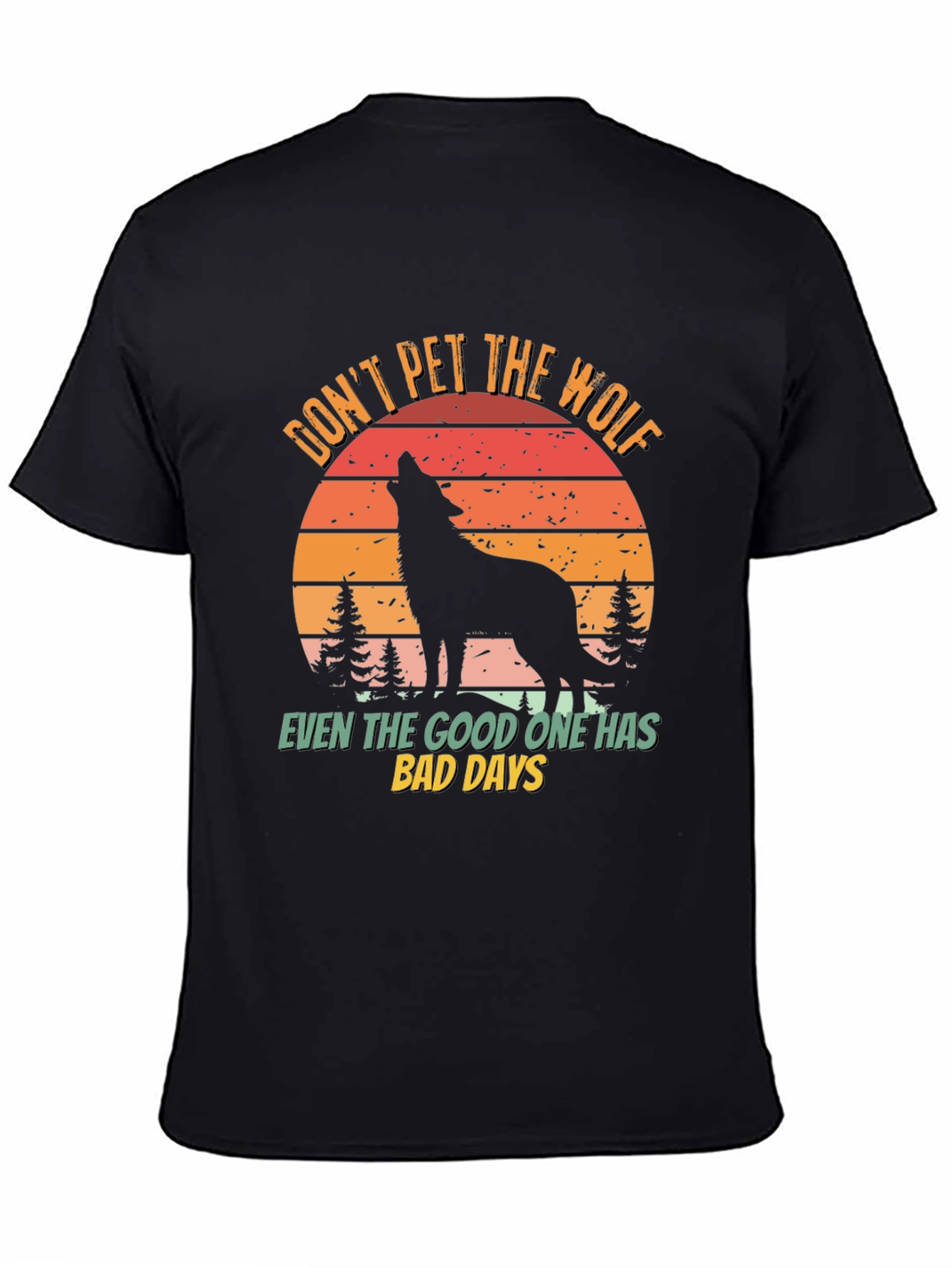 Dont Pet the Wolf Graphic T-Shirt