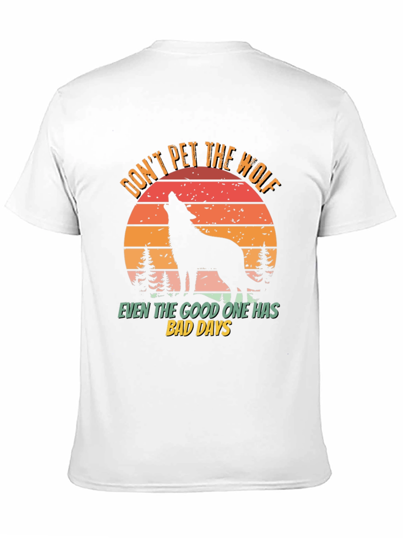 Dont Pet the Wolf Graphic T-Shirt