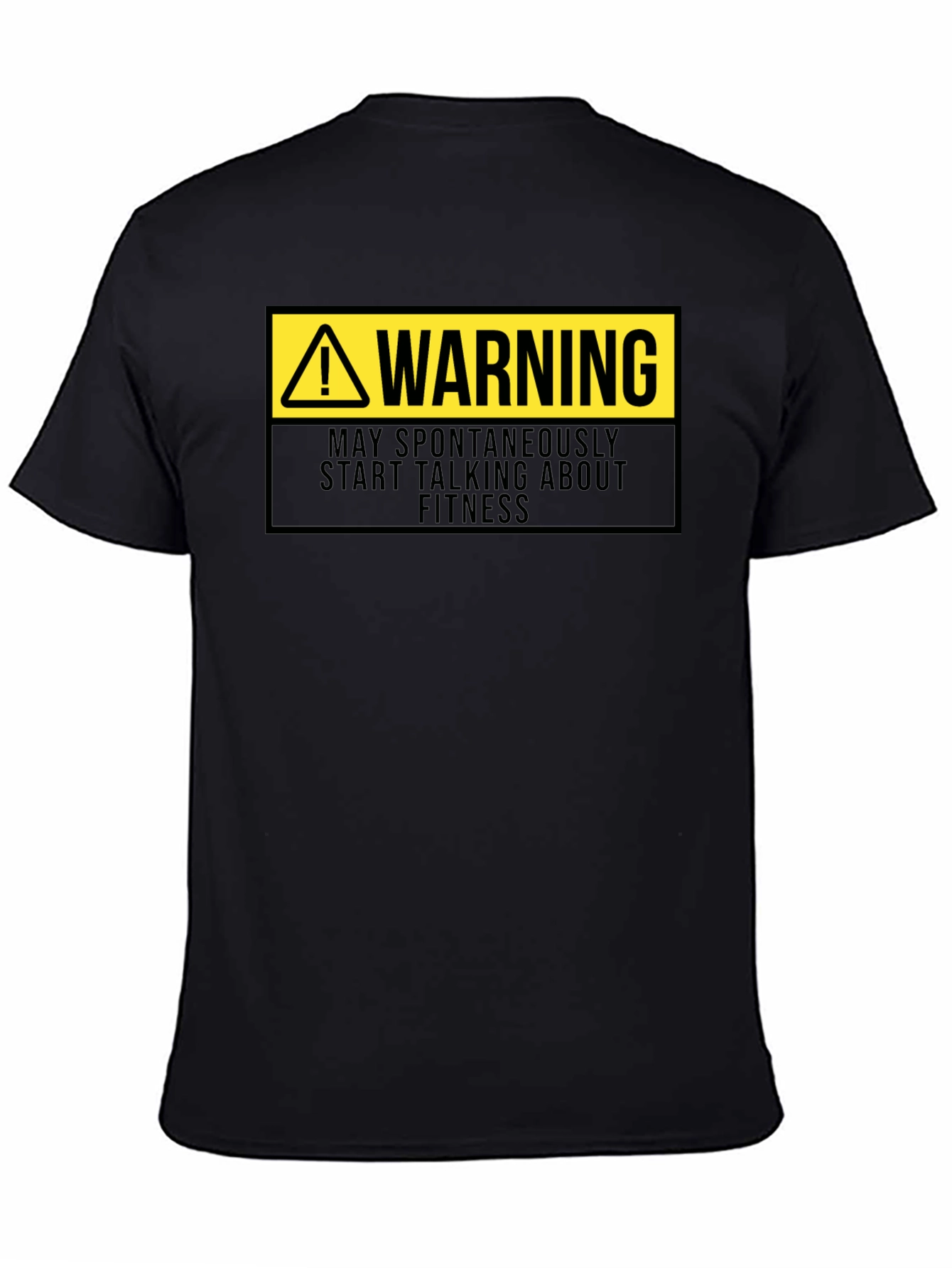 Warning Fitness Humor Graphic Tee