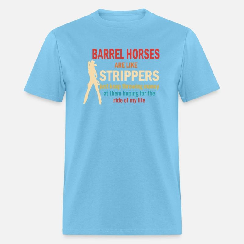 BARREL HORSES ARE LIKE STRIPPERS