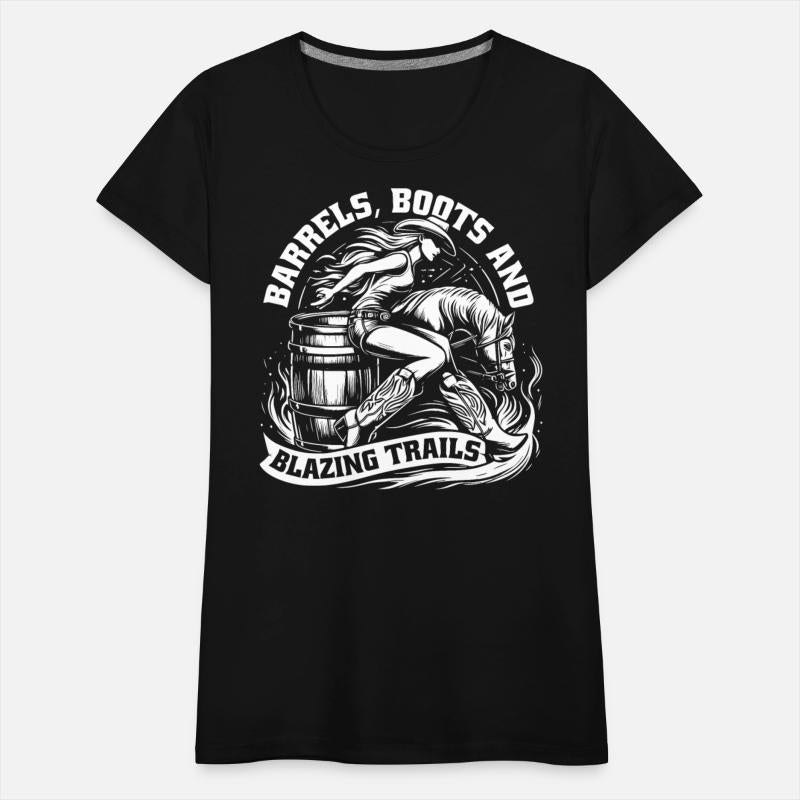 Barrels Boots and Blazing Trails