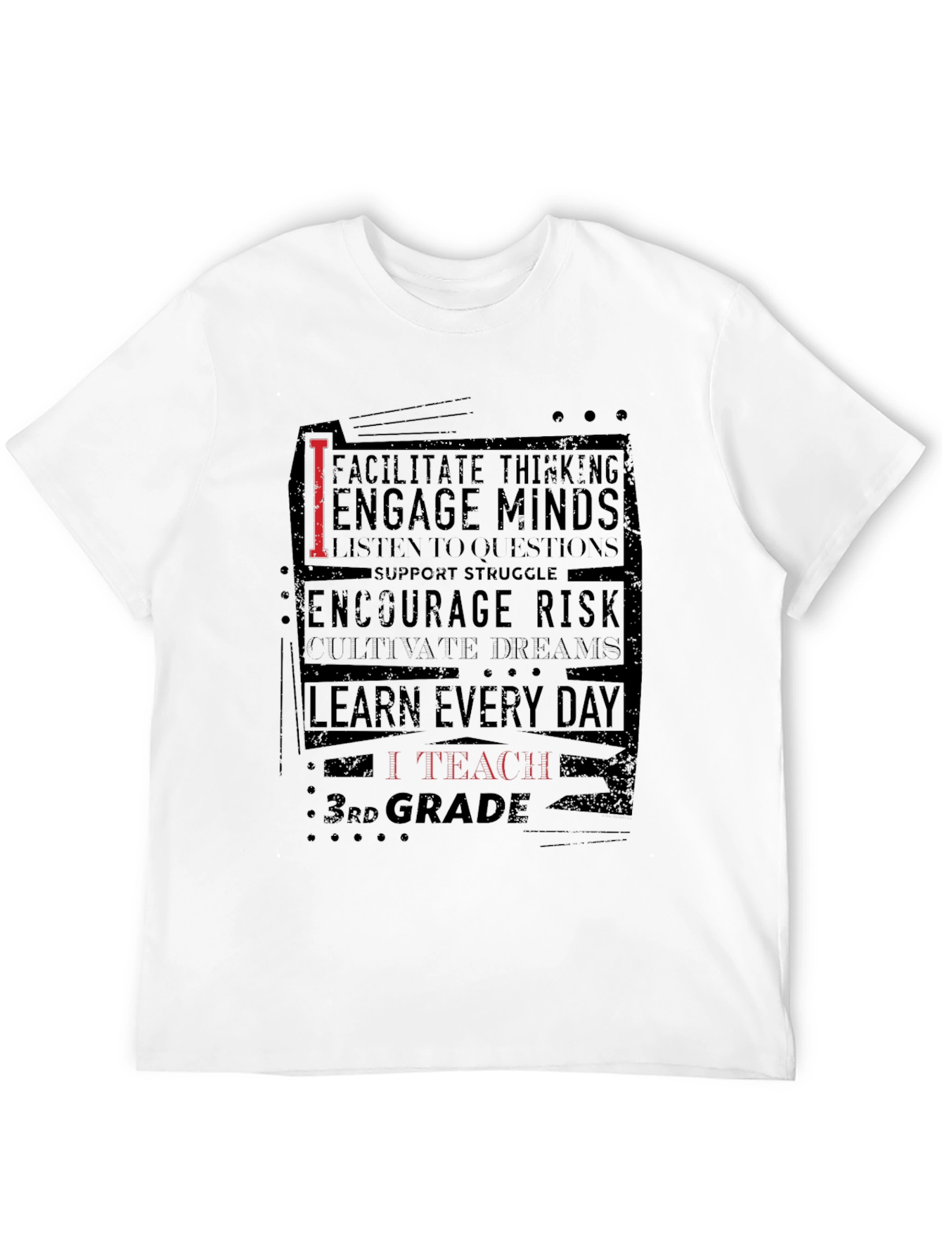 I Teach 3rd Grade T-Shirt