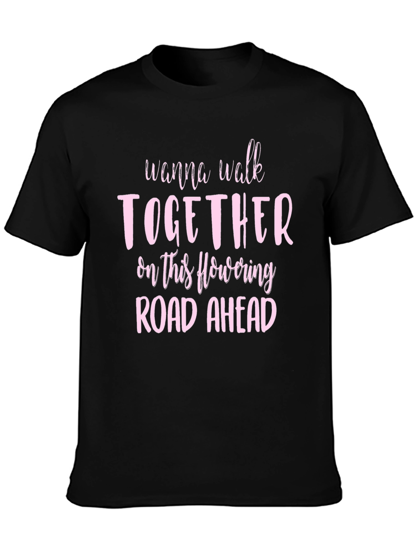 Romantic Graphic Tee: Wanna Walk Together