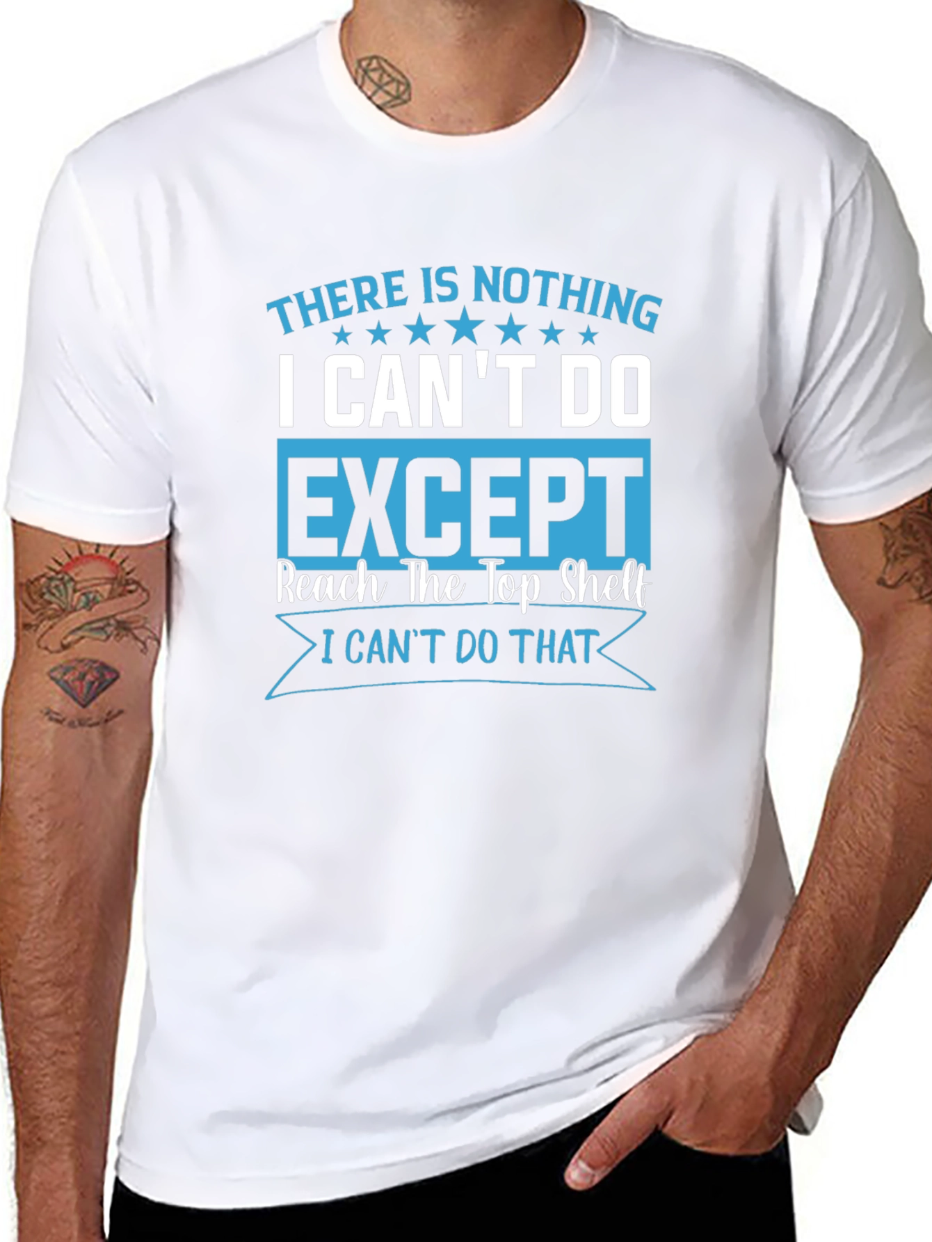 Funny Graphic Tee: I Cant Reach Top Shelf T-Shirt