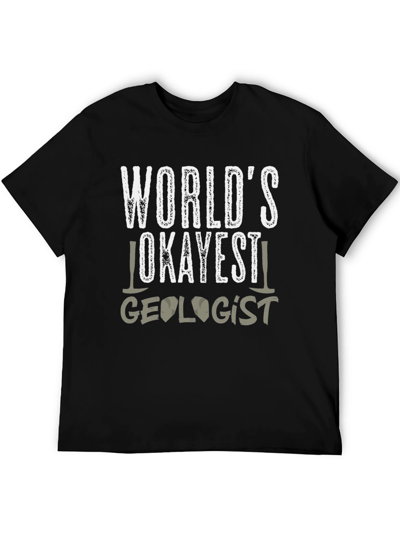 Worlds Okayest Geologist Graphic Tee