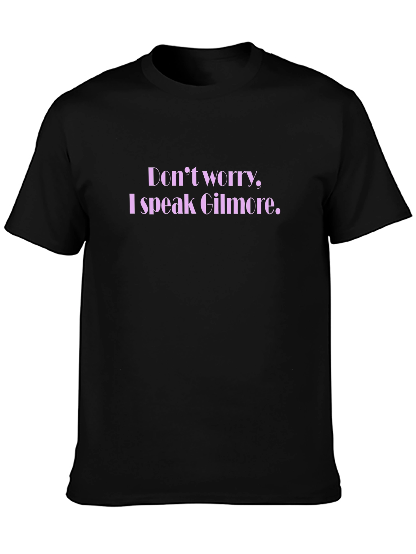 Gilmore Speak T-Shirt - Comfort and Style