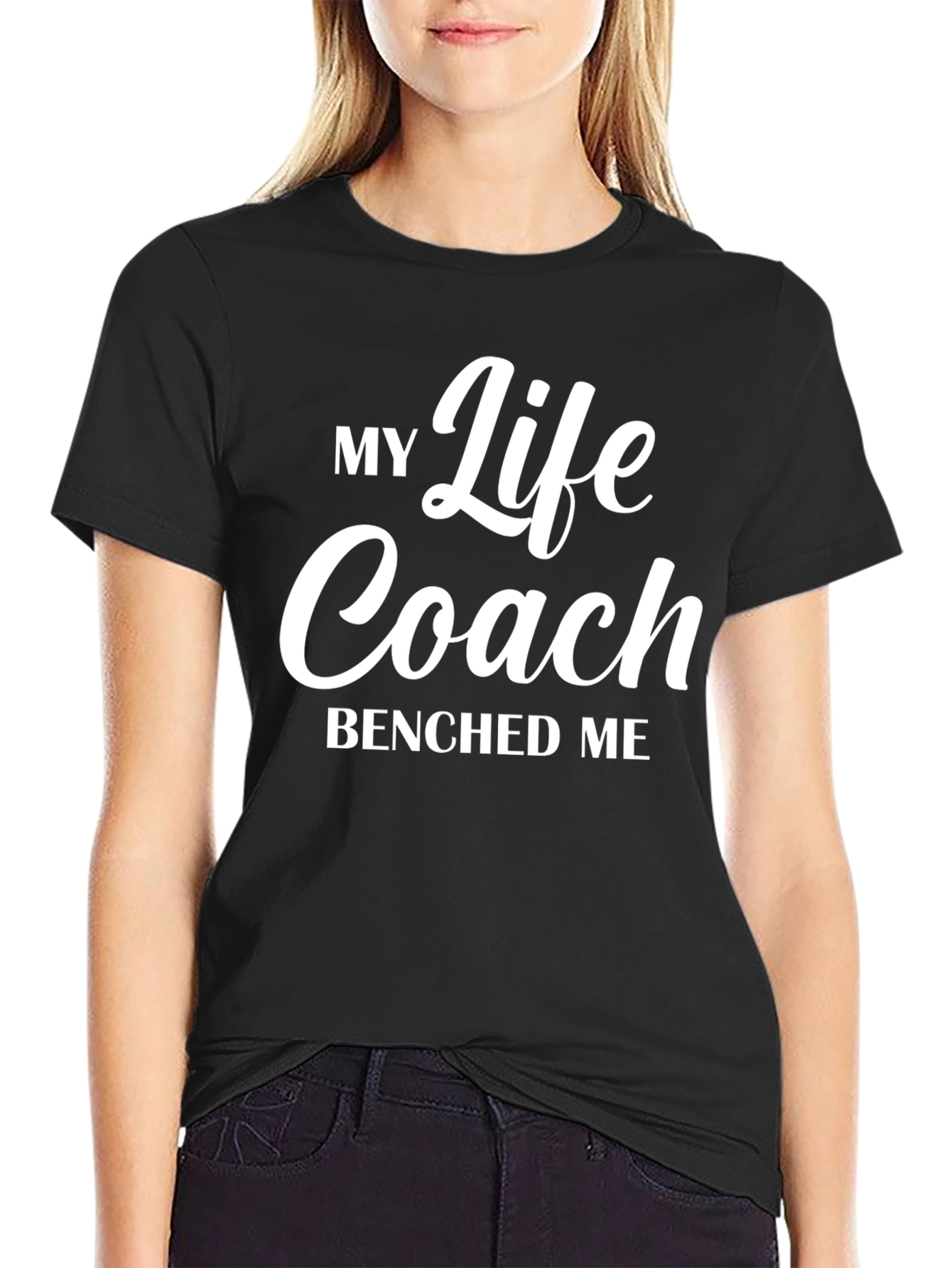 My Life Coach Benched Me Graphic Tee