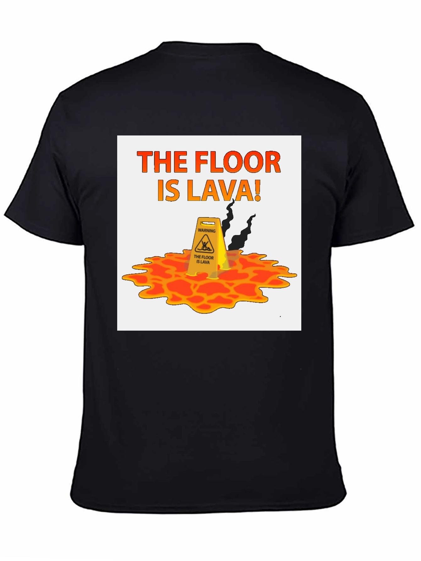The Floor Is Lava T-Shirt - Novelty Design
