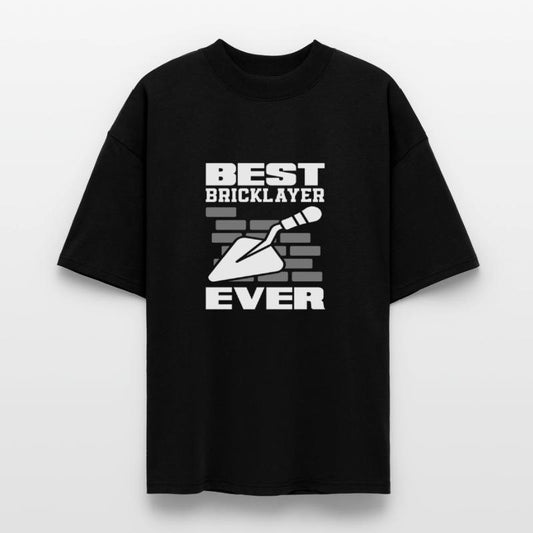 Bricklayer Best Bricklayer Ever