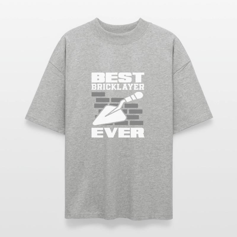 Bricklayer Best Bricklayer Ever