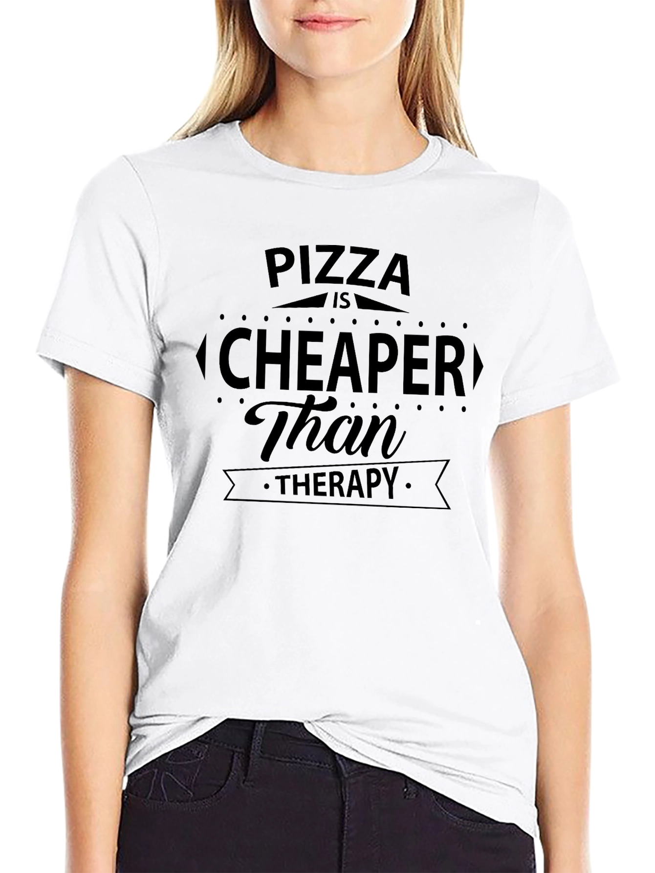 Pizza is Cheaper Than Therapy Graphic T-Shirt