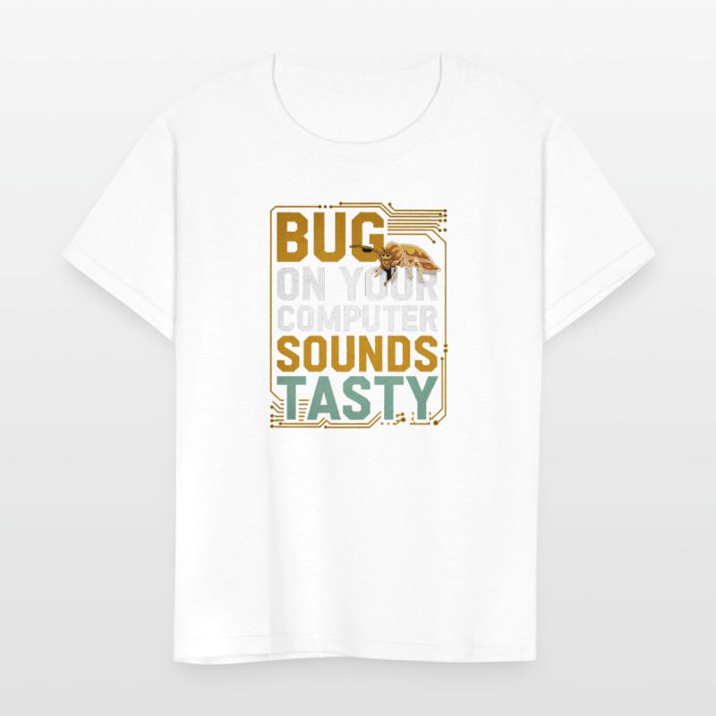 Bug On Your Computer Sounds Tasty 3