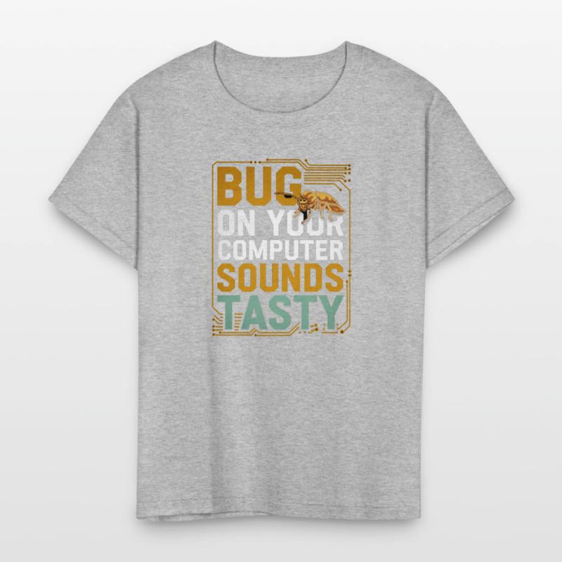 Bug On Your Computer Sounds Tasty 3