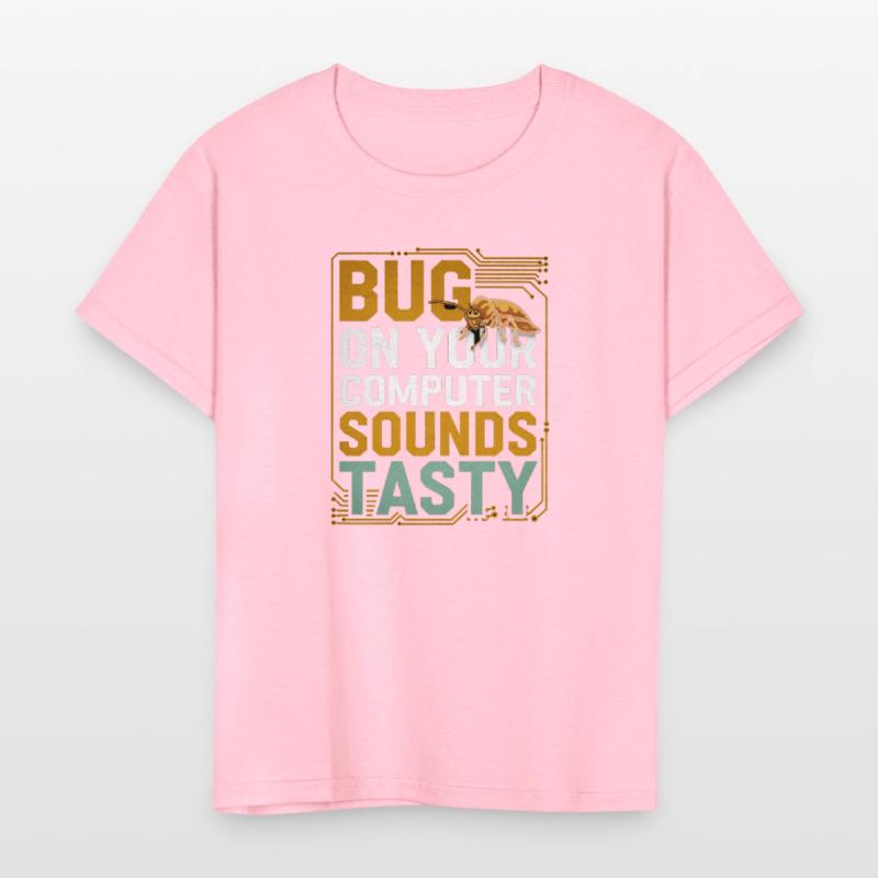 Bug On Your Computer Sounds Tasty 3