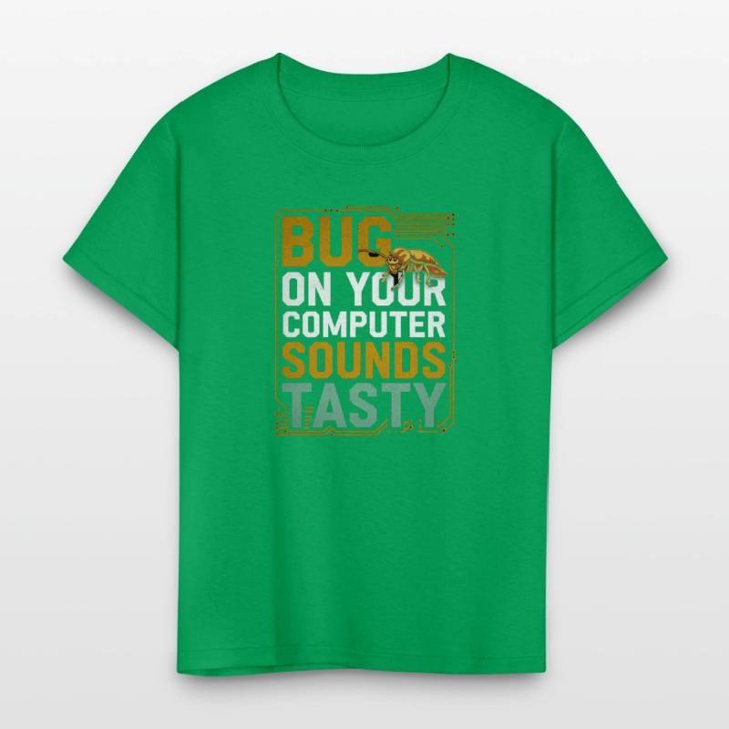 Bug On Your Computer Sounds Tasty 3