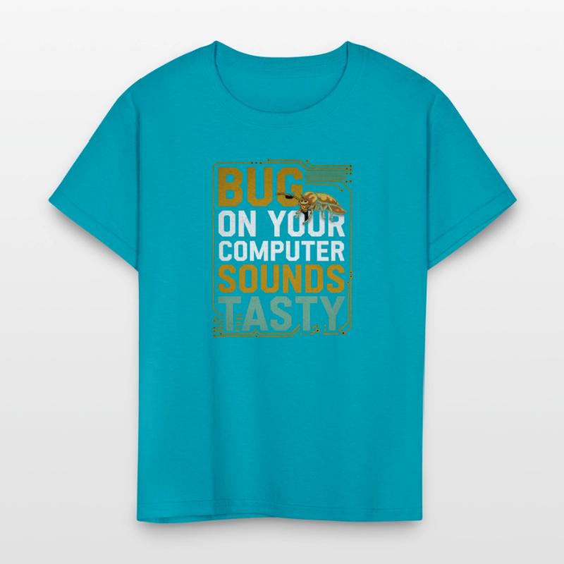 Bug On Your Computer Sounds Tasty 3