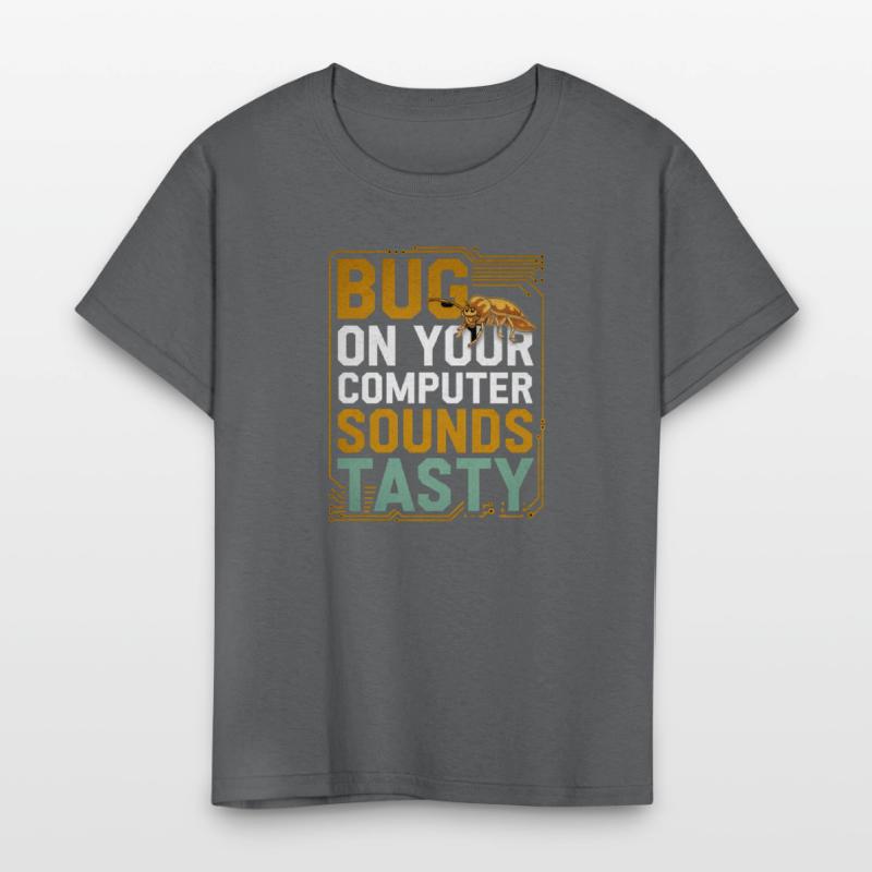 Bug On Your Computer Sounds Tasty 3