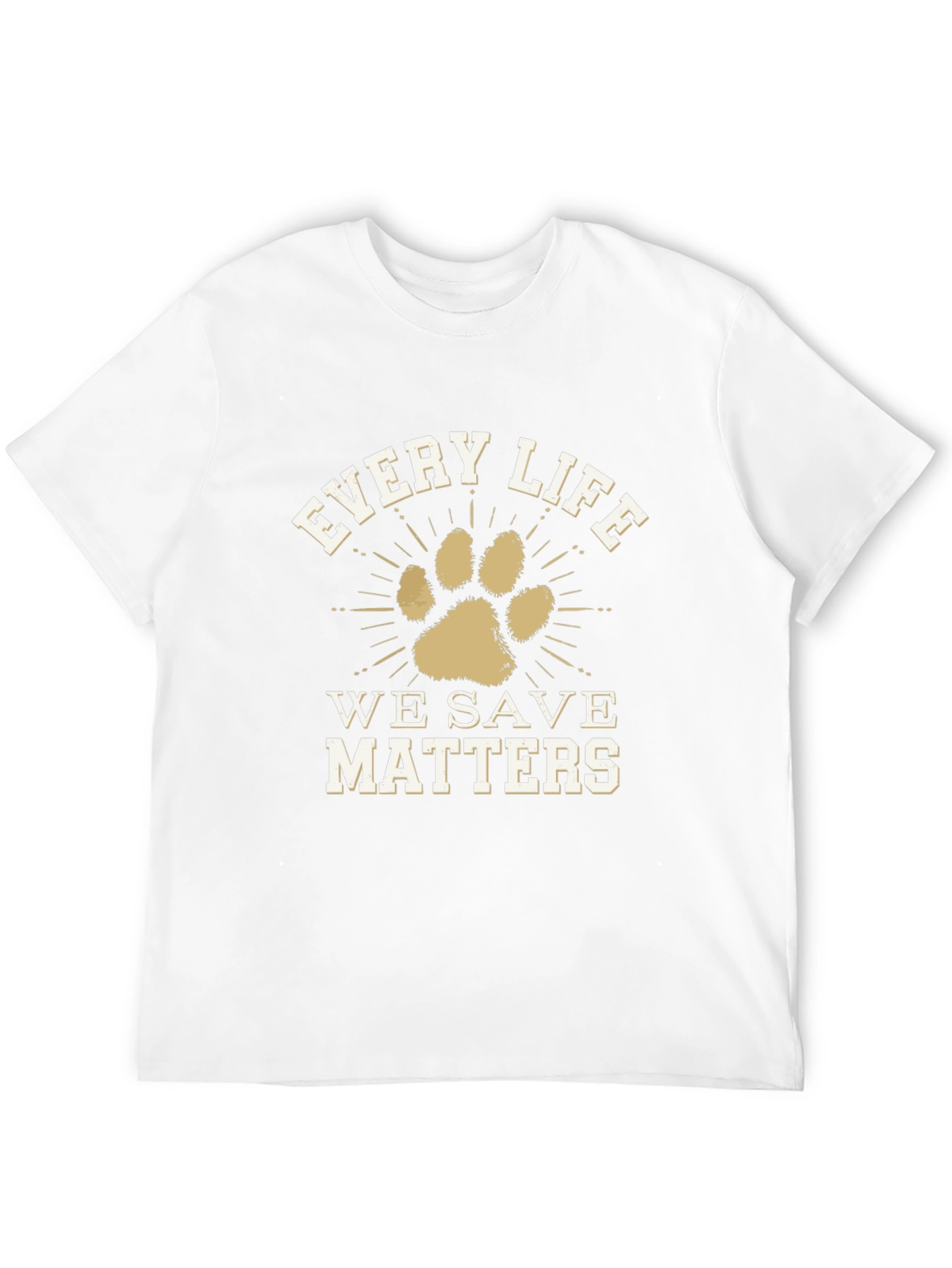 Every Life We Save Matters T-Shirt