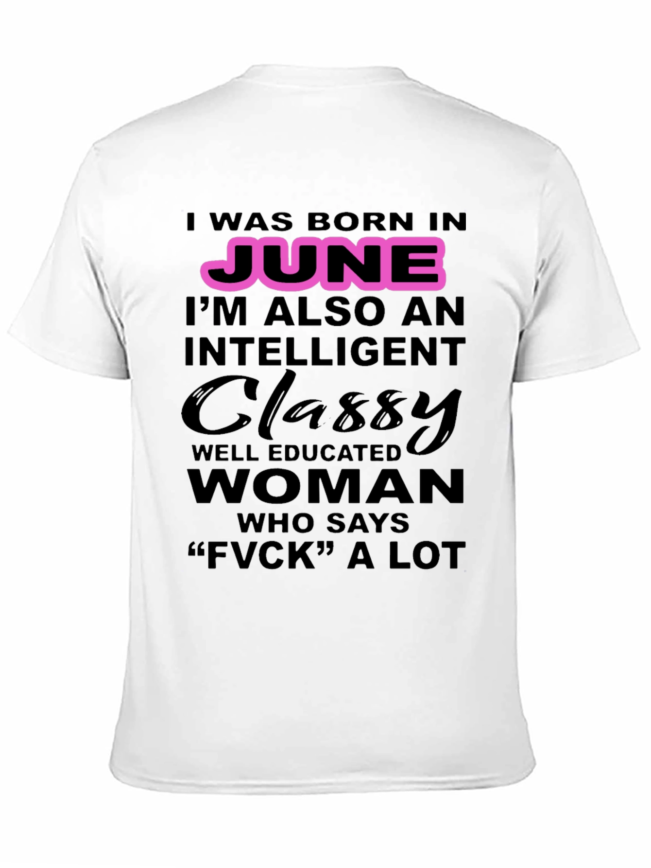 June Birthday Classy Woman T-Shirt