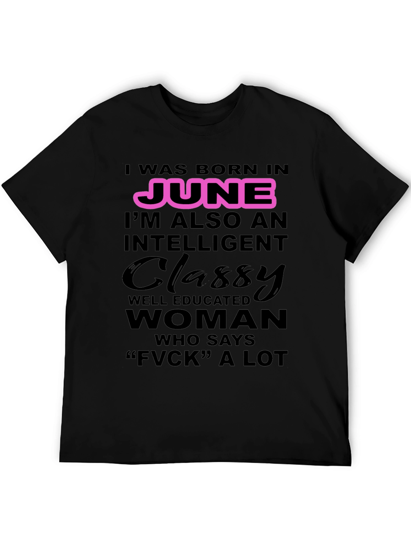 June Birthday Classy Woman T-Shirt