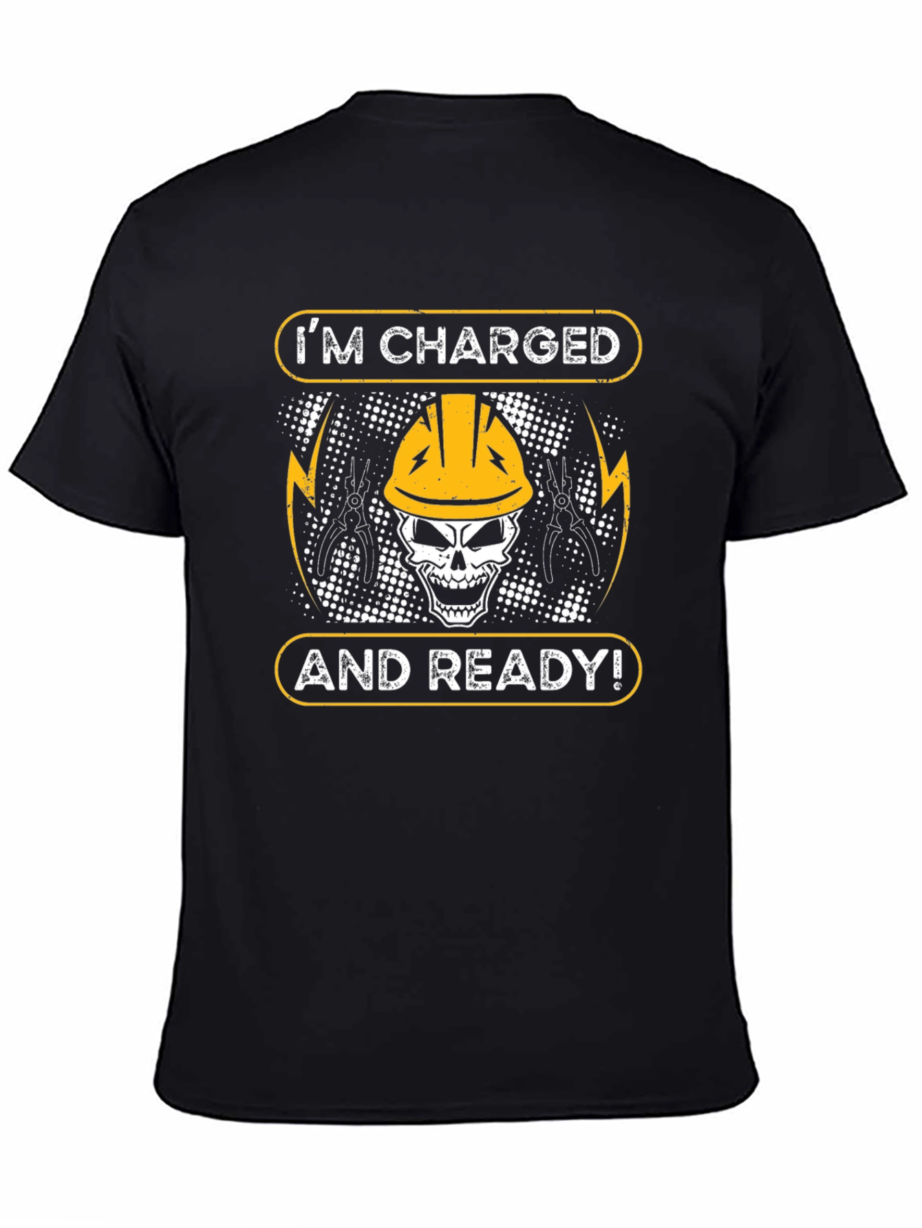 Im Charged and Ready Electrician T-Shirt