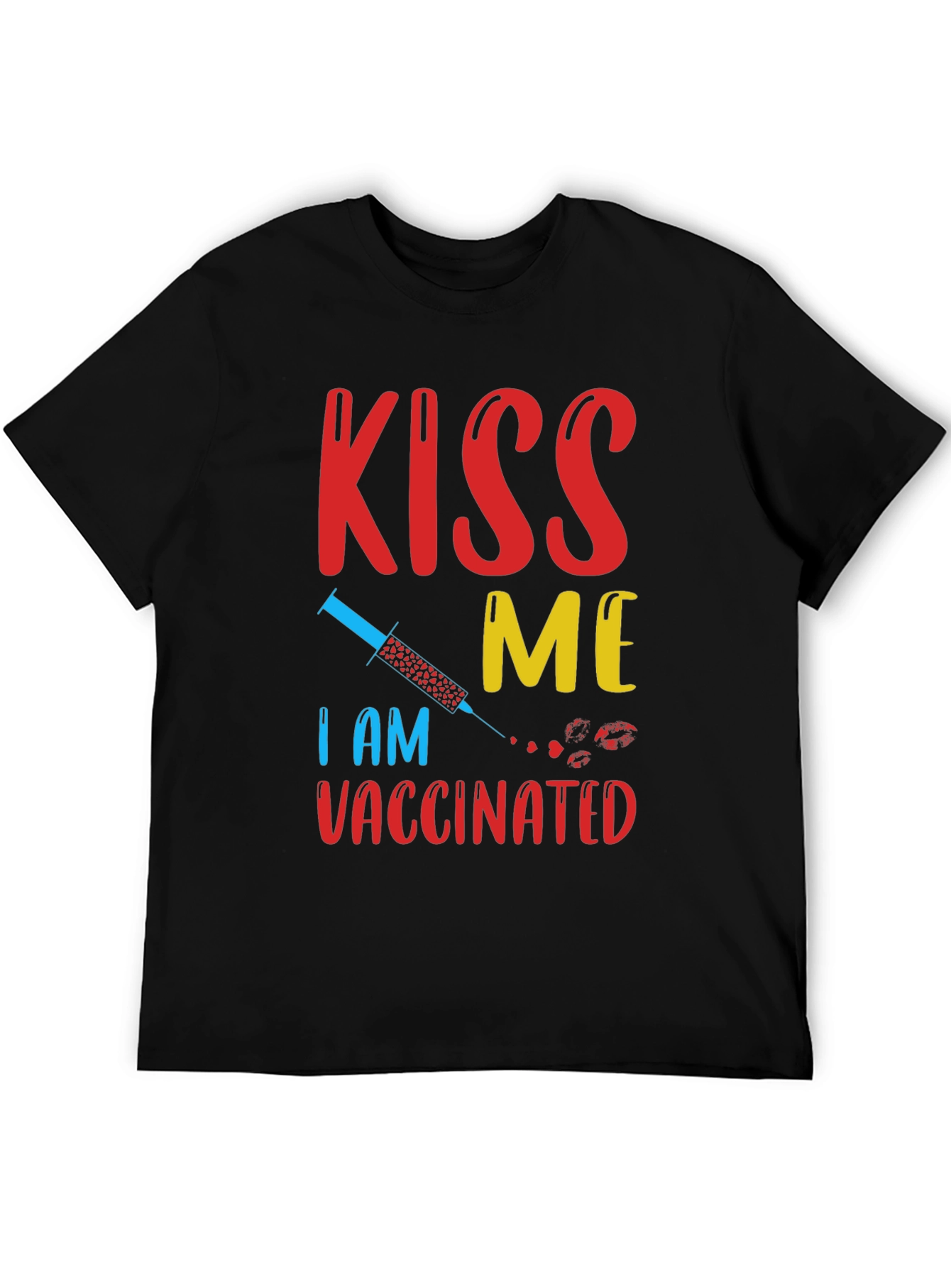 Kiss Me Im Vaccinated T-Shirt Funny Vaccine Tee