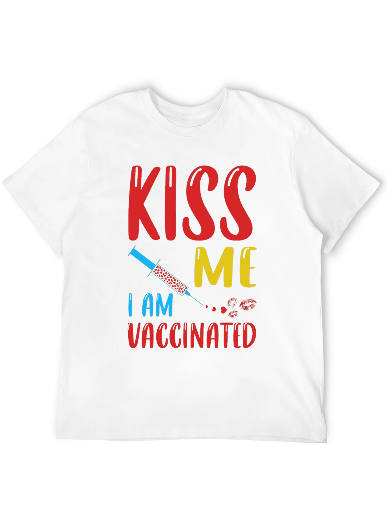Kiss Me Im Vaccinated T-Shirt Funny Vaccine Tee