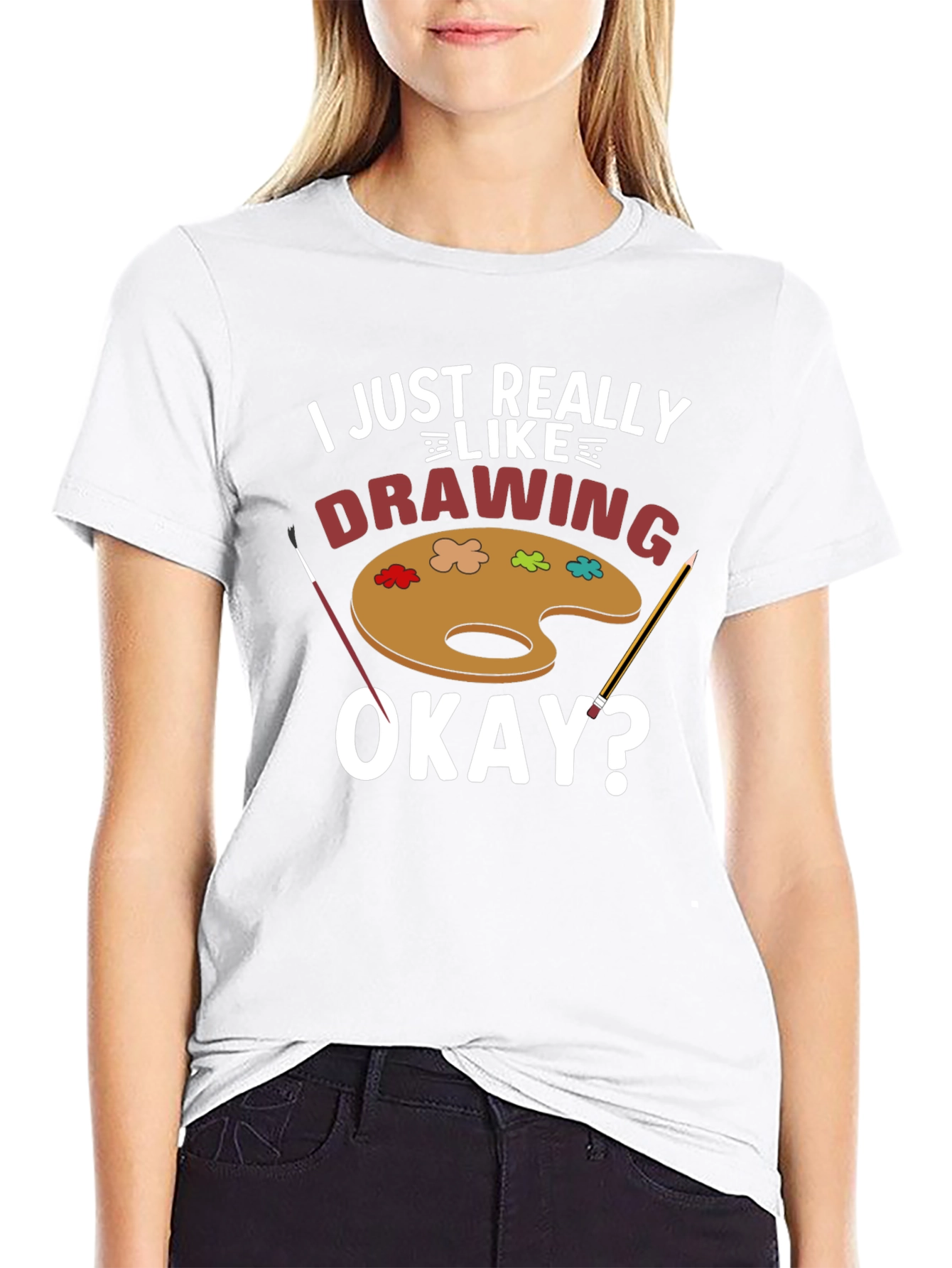 I Just Really Like Drawing T-Shirt - Artist Palette