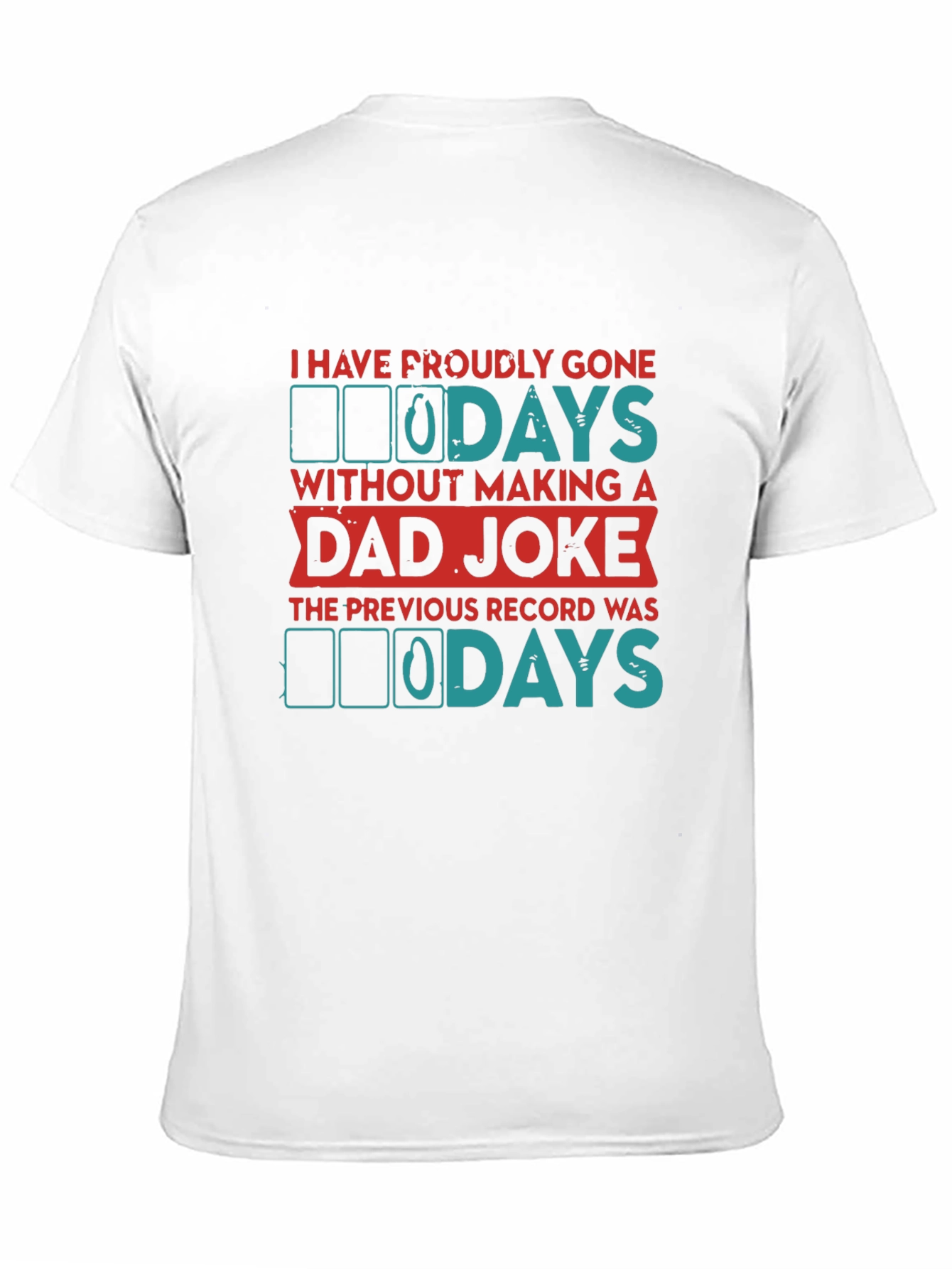 Dad Joke T-Shirt - Proudly Gone 100 Days