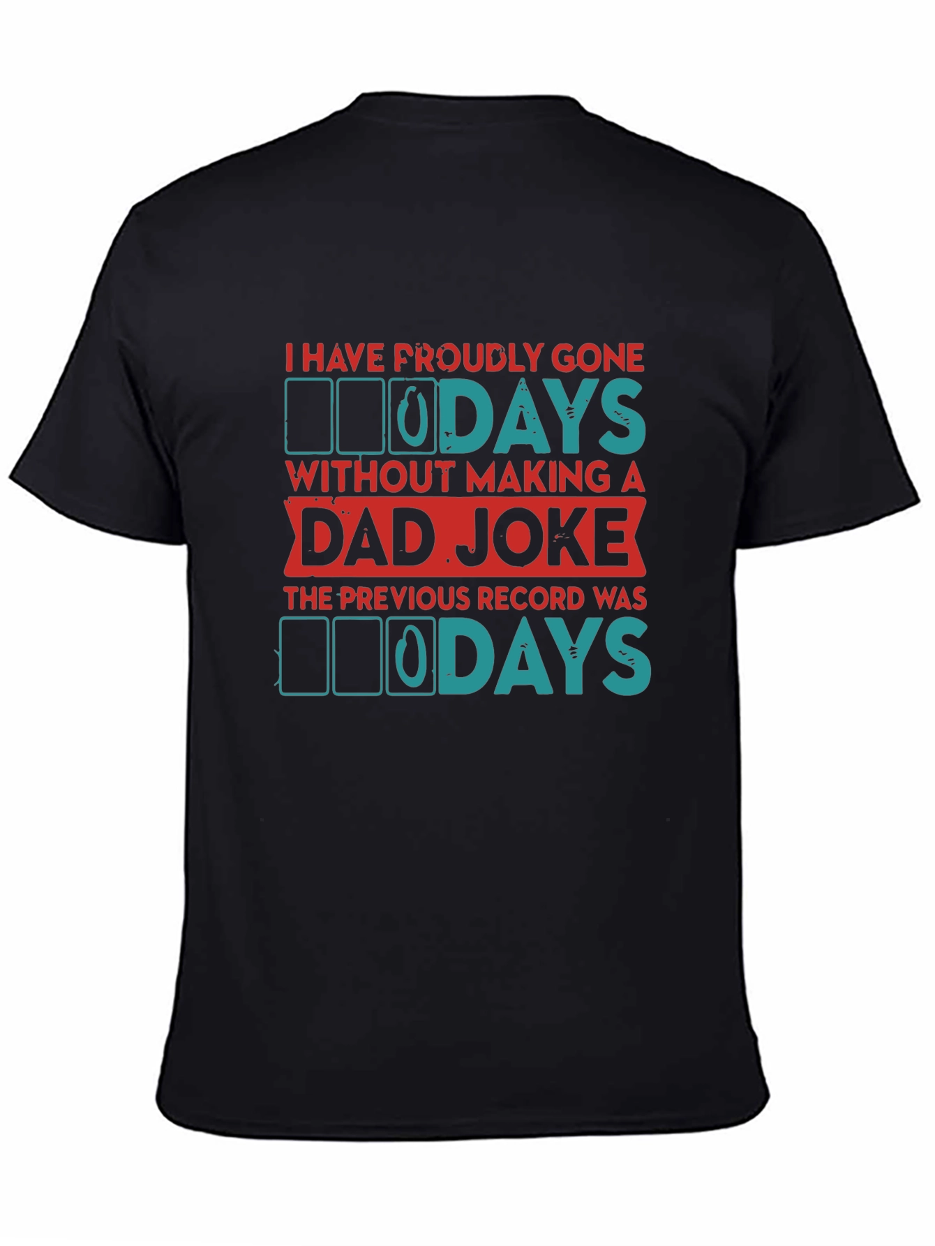 Dad Joke T-Shirt - Proudly Gone 100 Days
