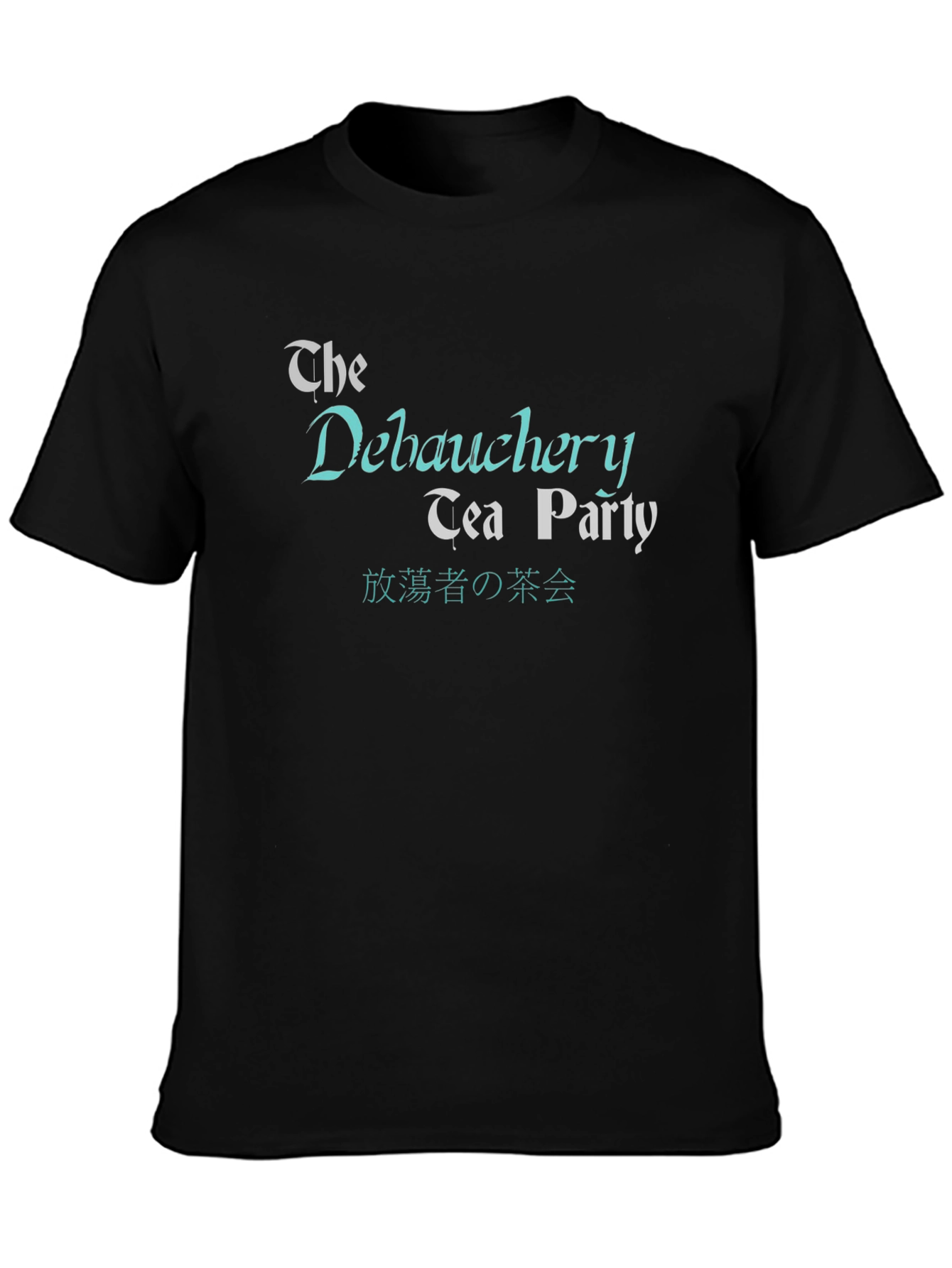 The Debauchery Tea Party Graphic T-Shirt