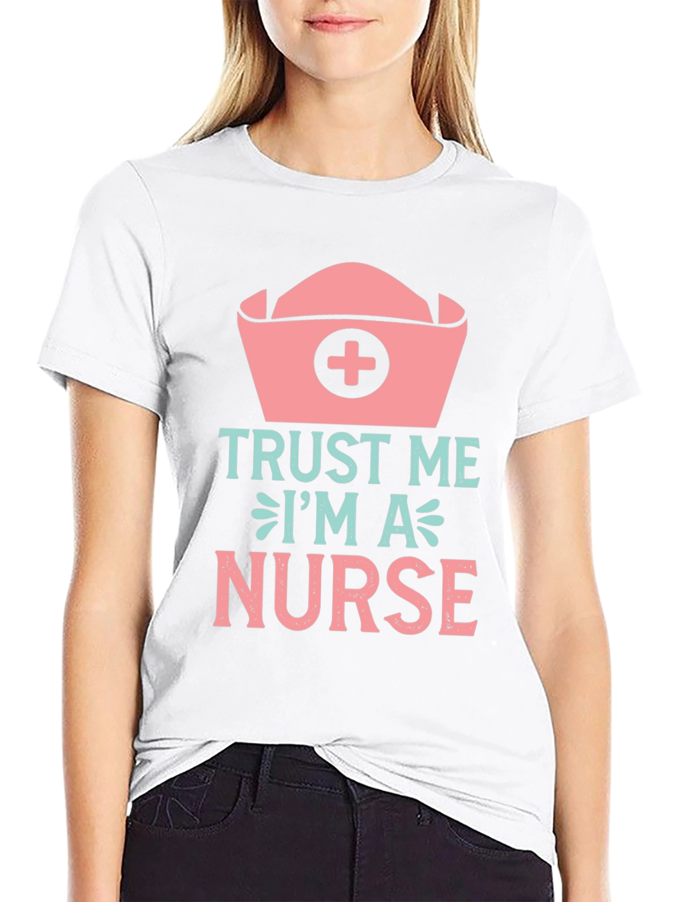 Trust Me Im A Nurse T-Shirt