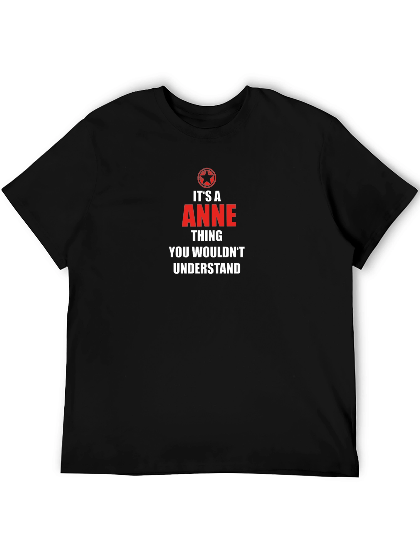 Its an ANNE Thing T-Shirt