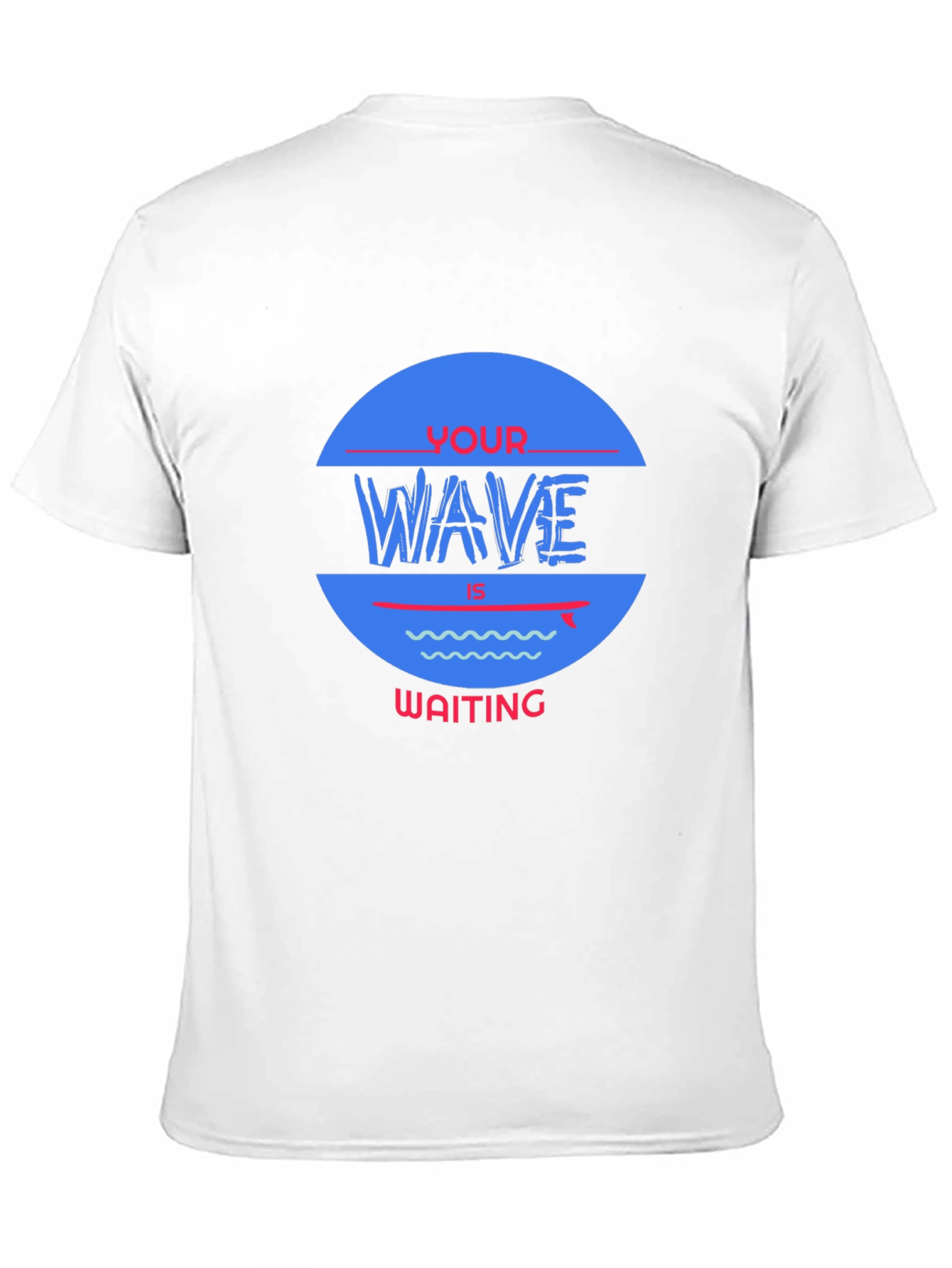 Your Wave Is Waiting Graphic Tee