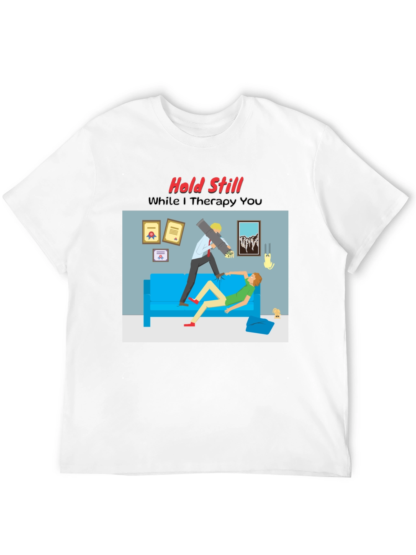 Therapy Humor Graphic T-Shirt