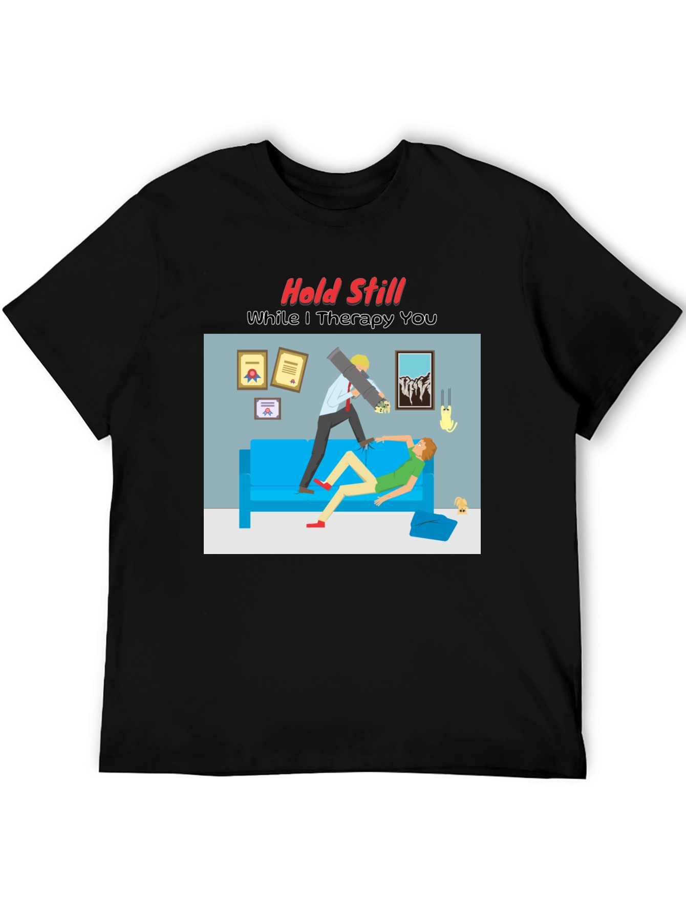 Therapy Humor Graphic T-Shirt
