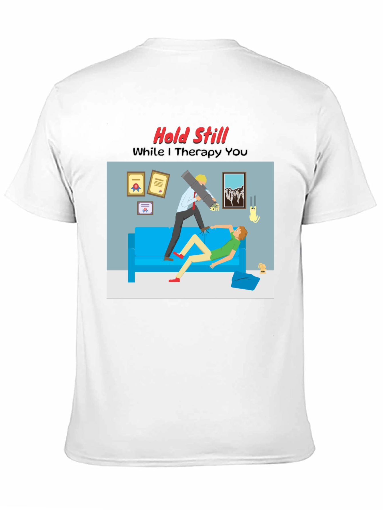 Therapy Humor Graphic T-Shirt