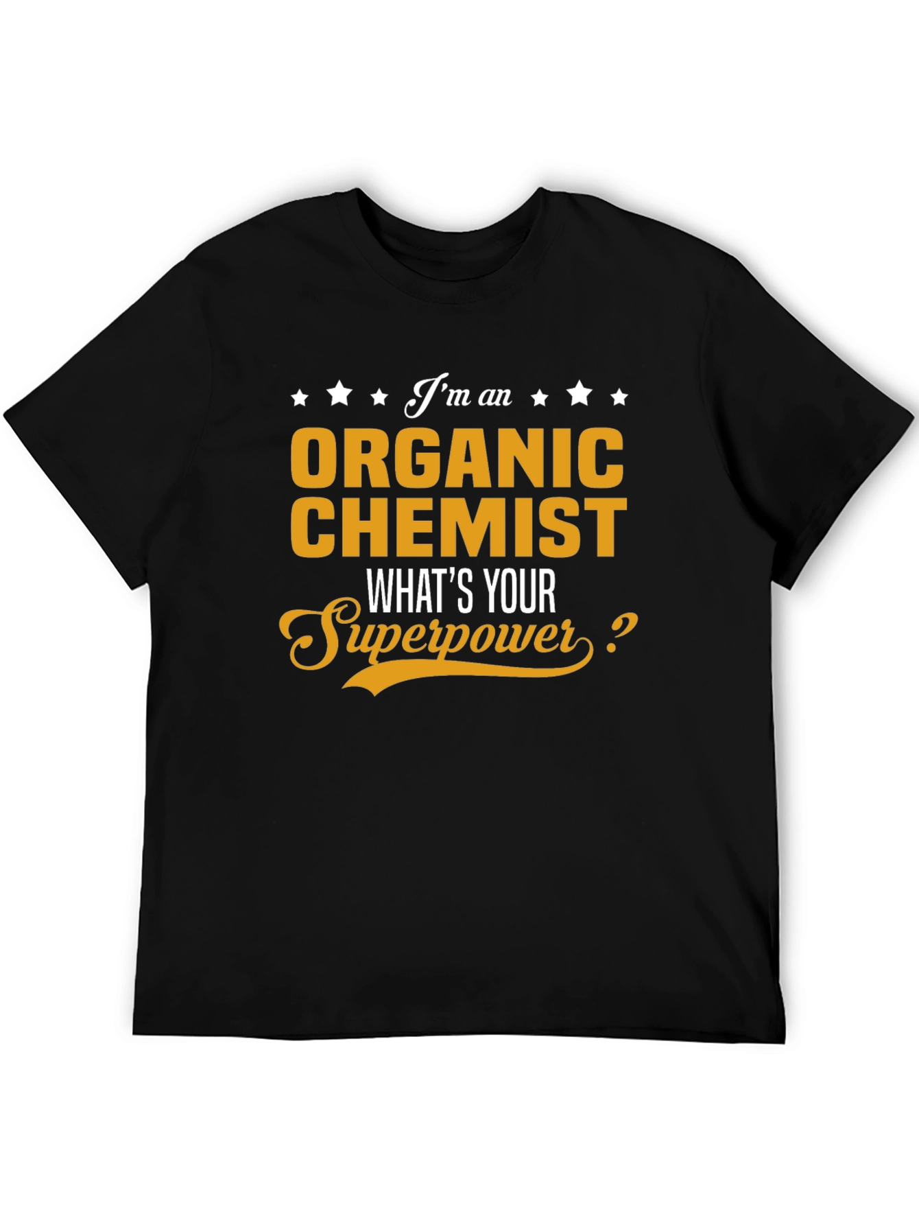 Organic Chemist Superpower T-Shirt