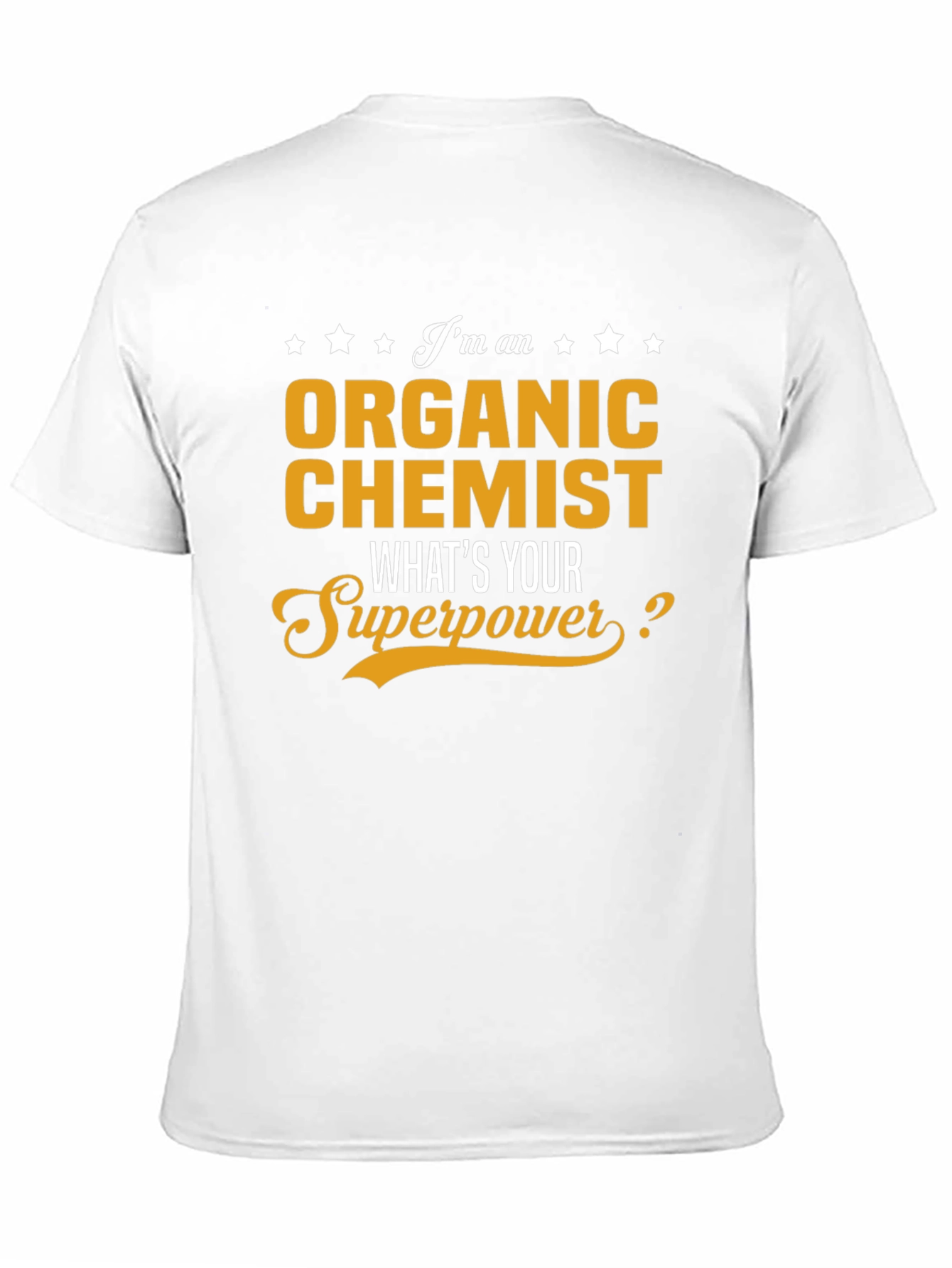 Organic Chemist Superpower T-Shirt