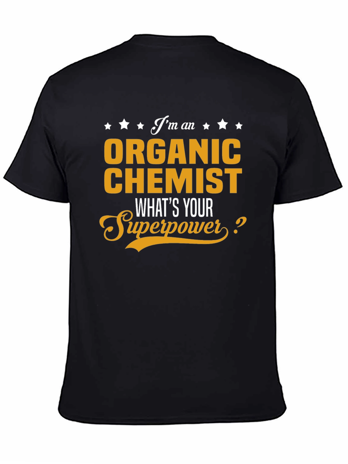 Organic Chemist Superpower T-Shirt