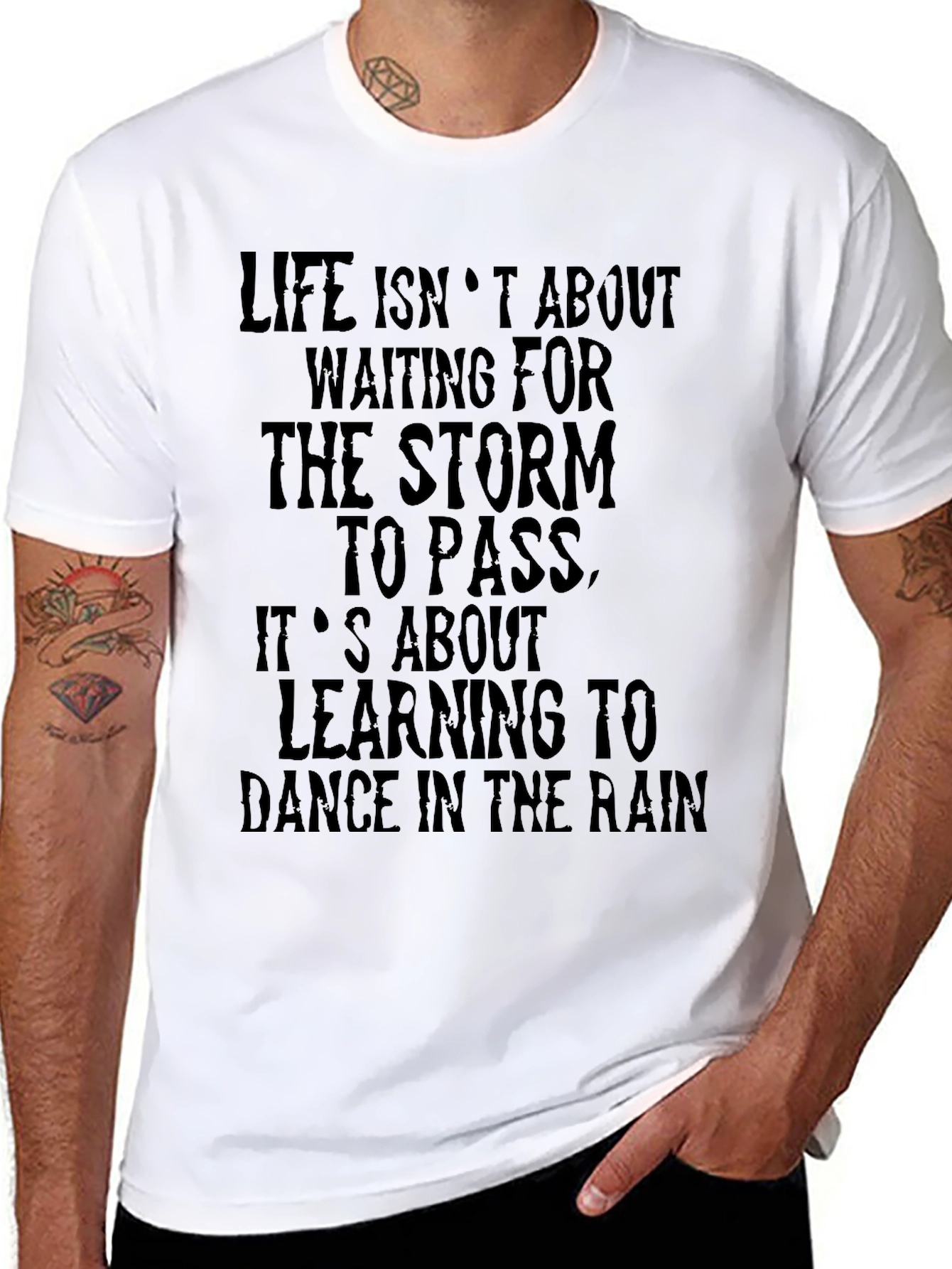 Inspirational Quote T-Shirt - Dance in the Rain