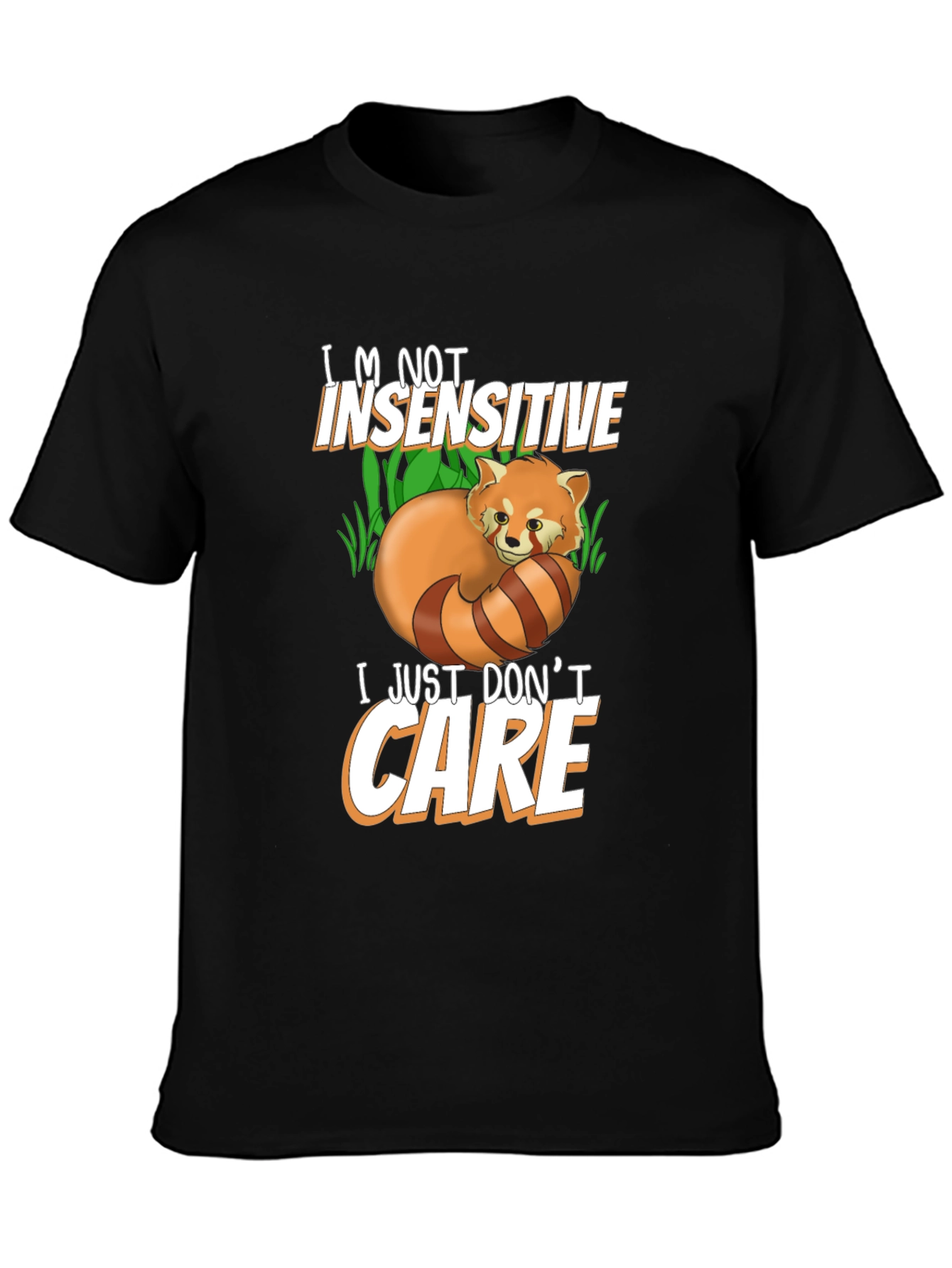 Im Not Insensitive Red Panda T-Shirt