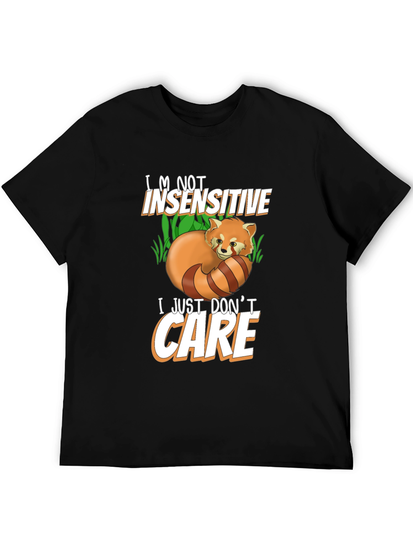 Im Not Insensitive Red Panda T-Shirt