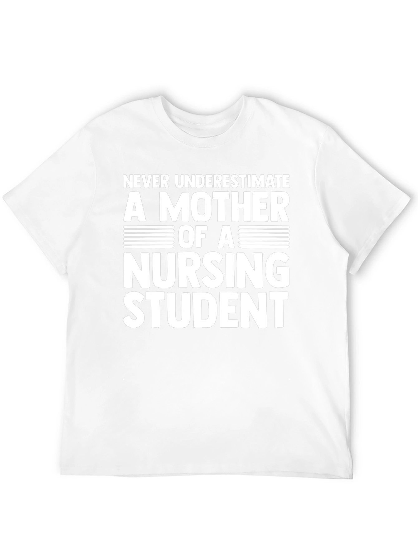 Mother of Nursing Student Graphic T-Shirt