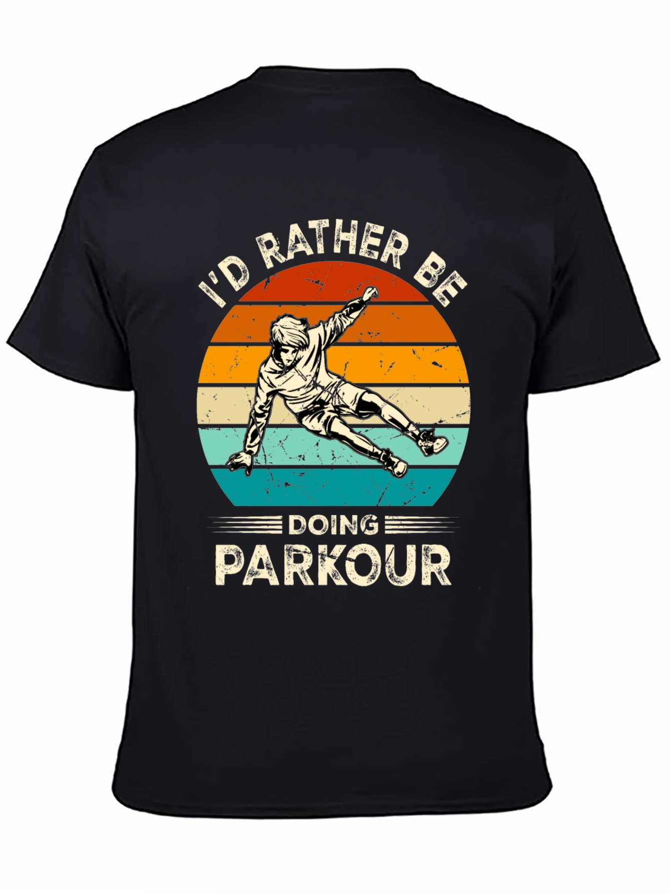 Parkour Graphic Tee: Id Rather Be Doing Parkour Shirt