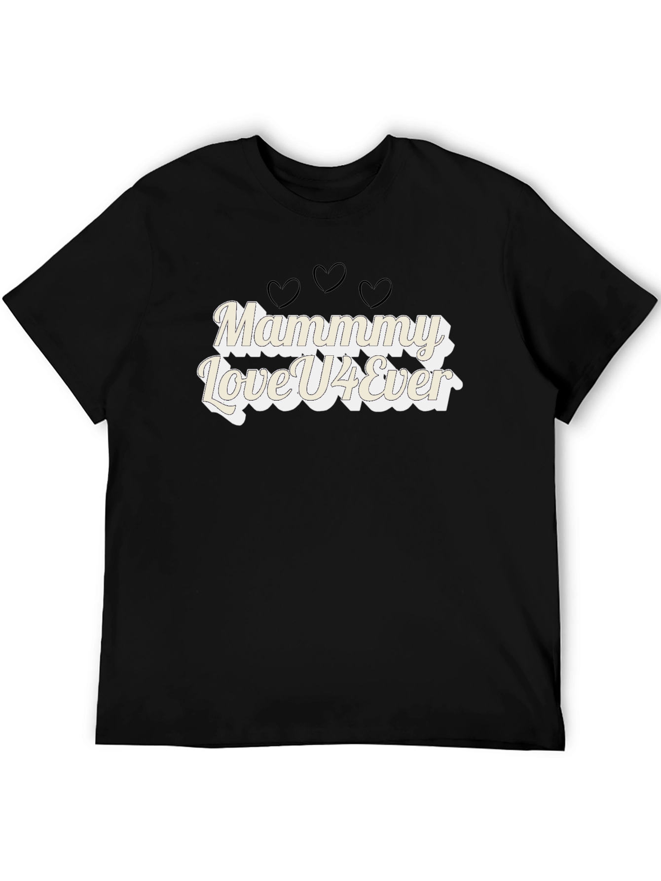 Mammy Love U4Ever Black T-Shirt