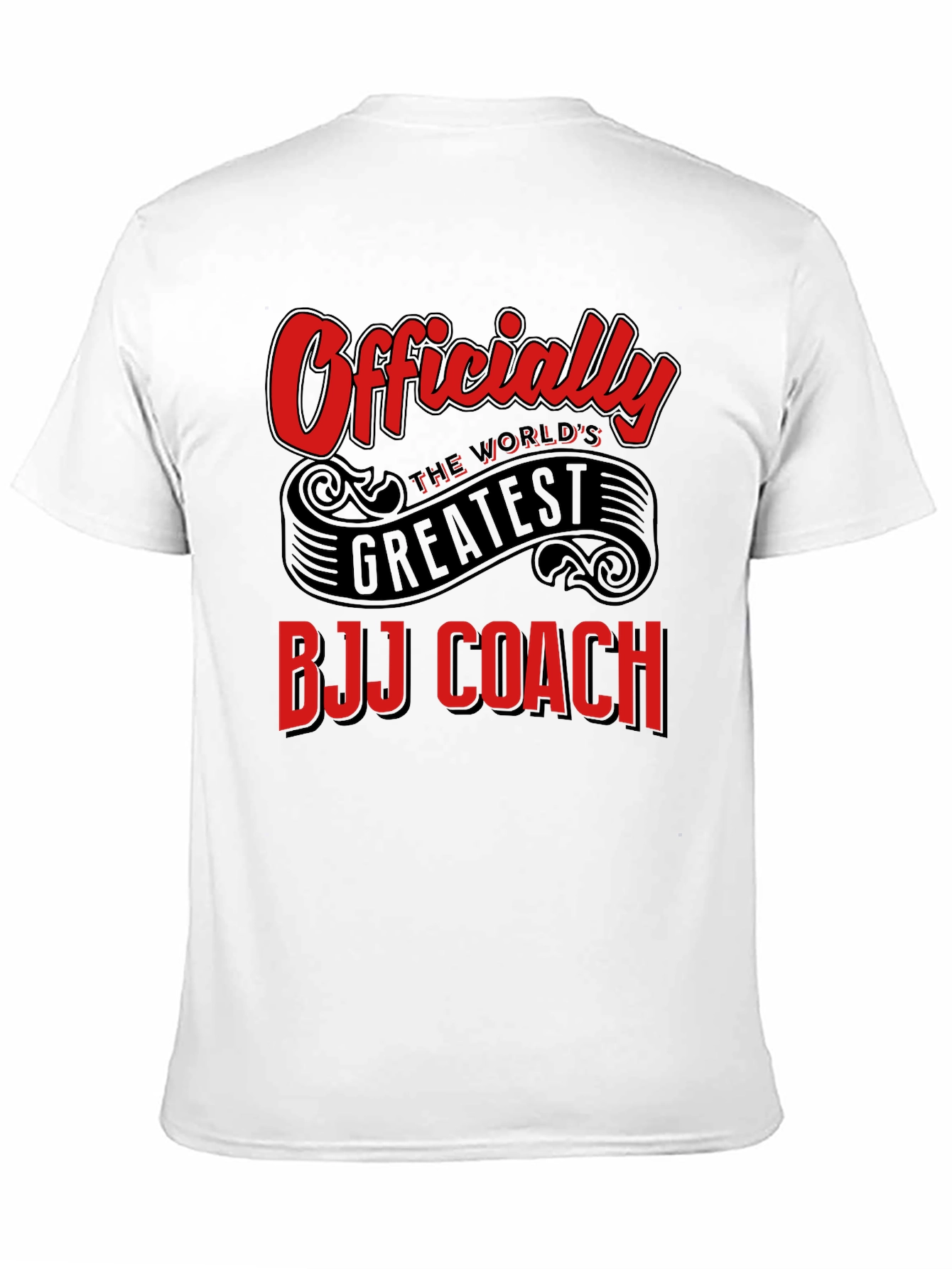 Officially the Worlds Greatest BJJ Coach T-Shirt