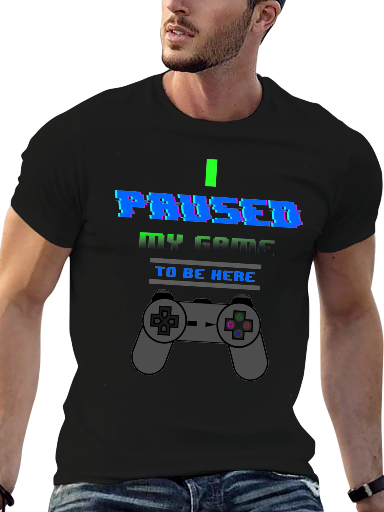 I Paused My Game To Be Here Graphic T-Shirt